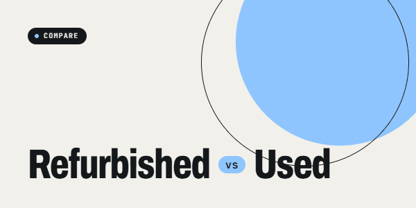 Refurbished vs Used: What IMEI Checks Can and Cannot Prove