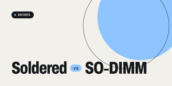 Soldered RAM vs SO-DIMM on Refurbished Laptops UAE